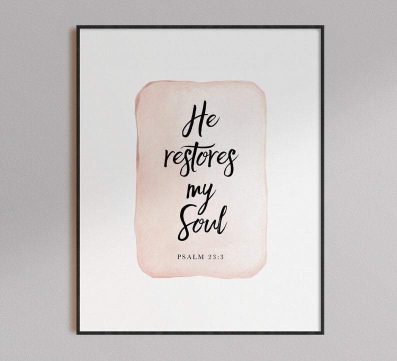 Living Words Wall Decor He restores my soul