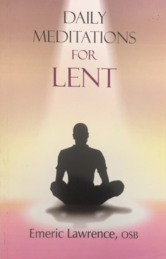 Daily Meditations For Lent