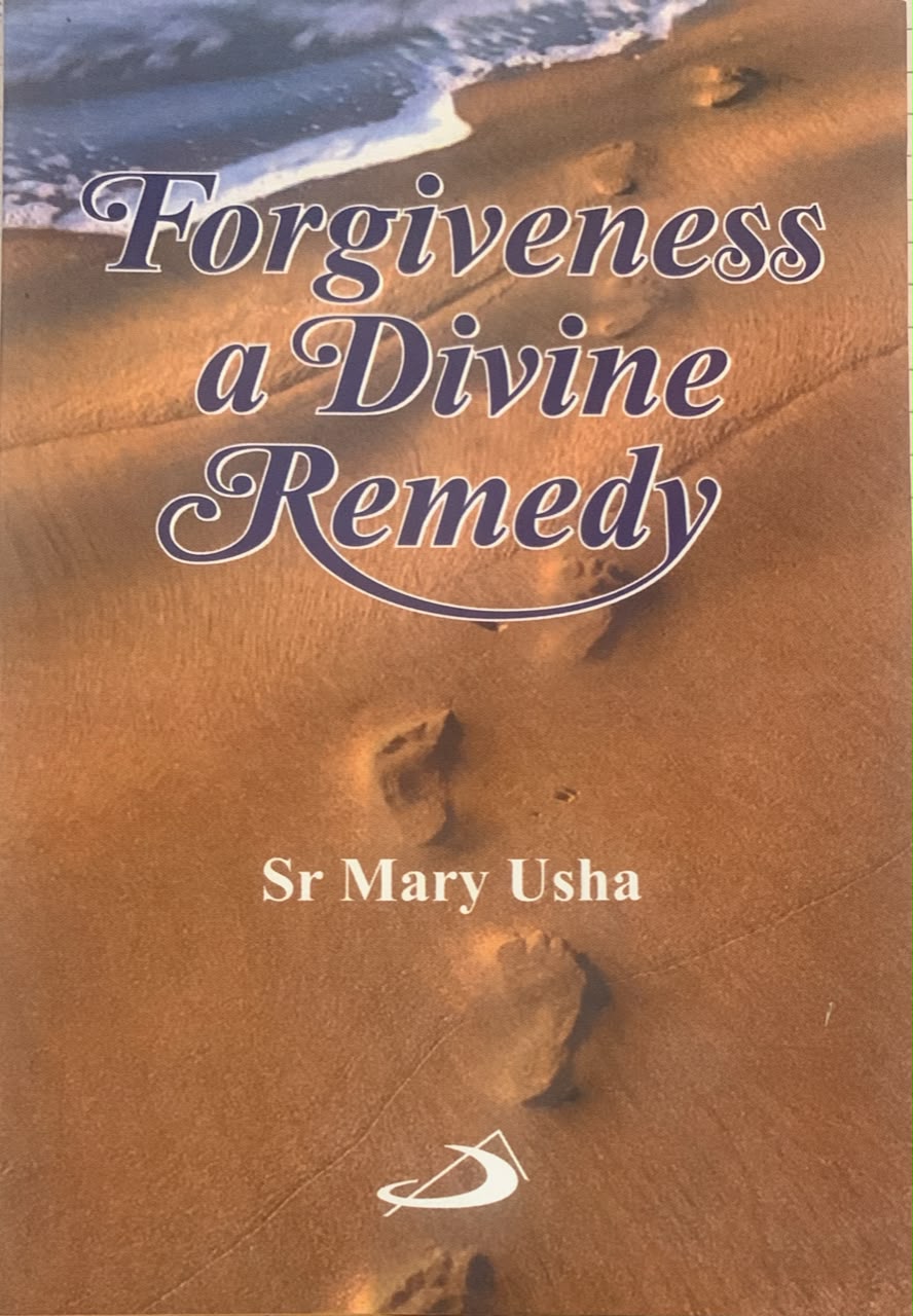 Forgiveness A Divine Remedy