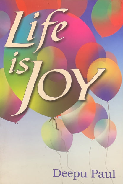 Life Is Joy