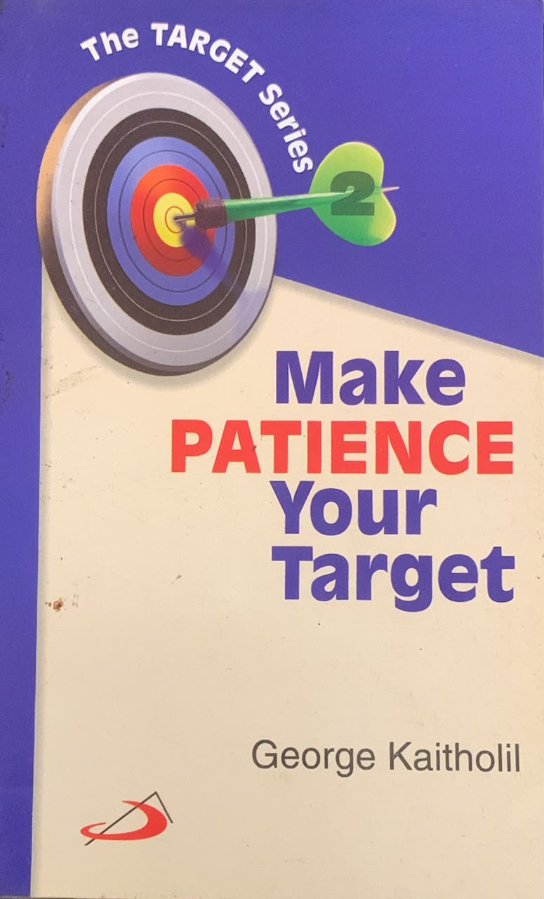 Make Patience Your Target