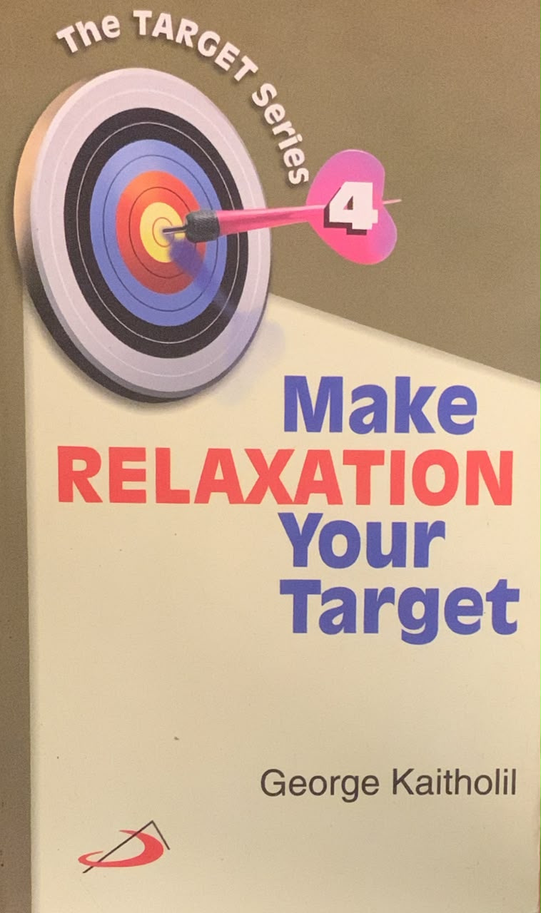 Make Relaxation Your Target