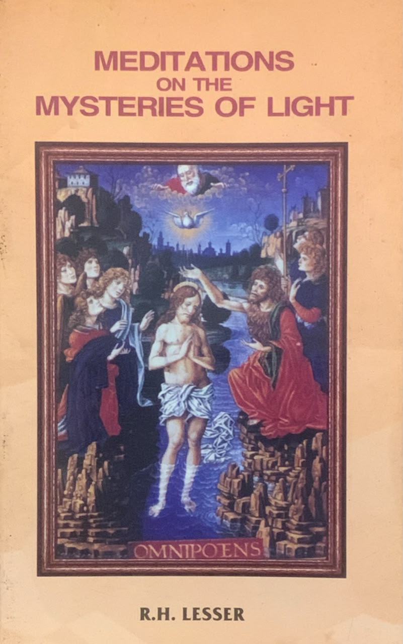 Meditations On The Mysteries Of Light