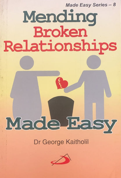 Mending Broken Relationship Made Easy