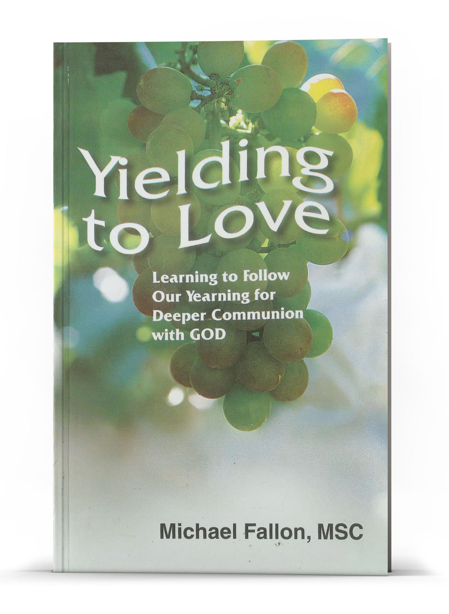 YIELDING TO LOVE