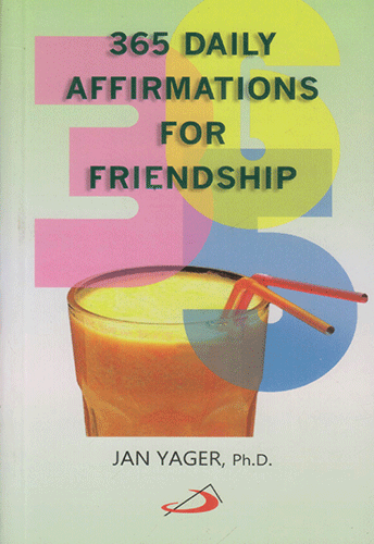 365 Daily Affirmations For Friendship