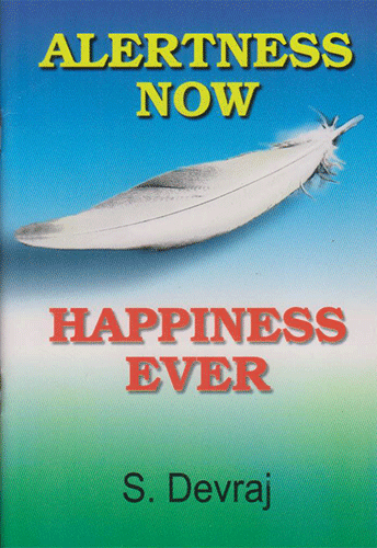 Alertness Now Happiness Ever