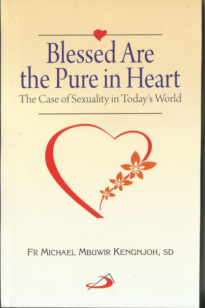 Blessed Are The Pure In Heart 