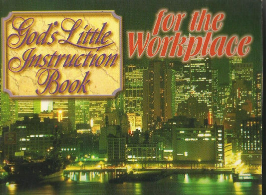 GODS LITTLE INSTRUCTION BOOK FOR THE WORK PLACE - sophiabuy