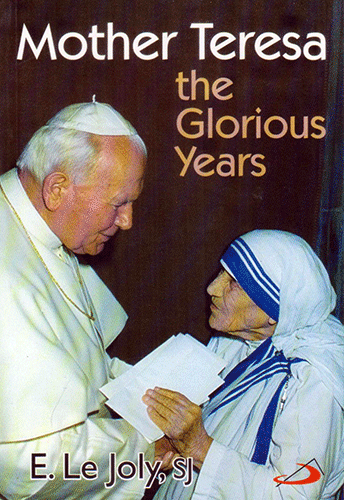 MOTHER TERESA THE GLORIOUS YEARS - sophiabuy