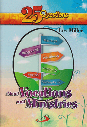 25 QUESTIONS ABOUT VOCATIONS AND MINISTRIES - sophiabuy