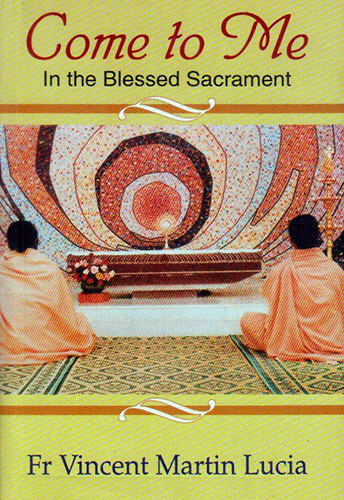 COME TO ME IN THE BLESSED SACRAMENT - sophiabuy