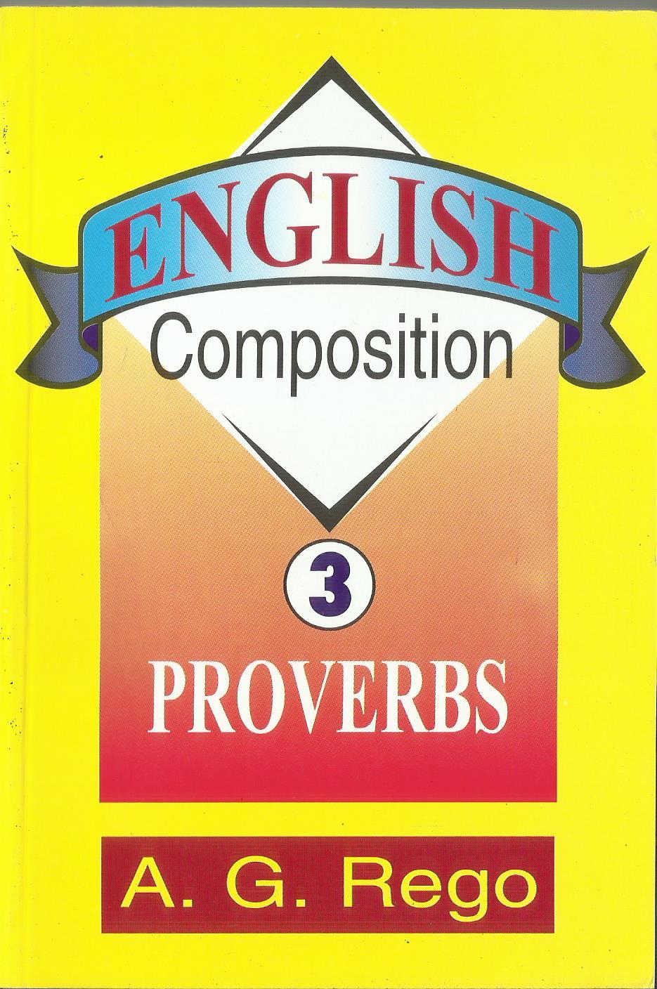 ENGLISH COMPOSITION 3 PROVERBS - sophiabuy