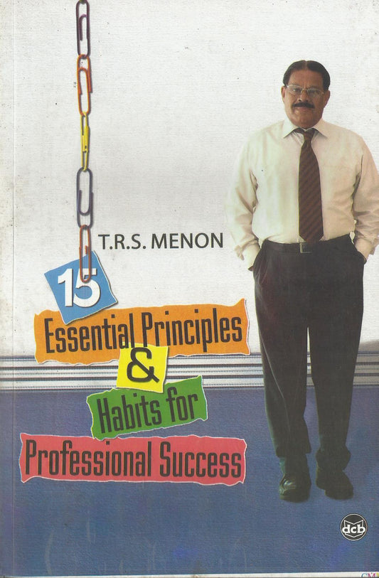 15 ESSENTIAL PRINCIPLES AND HABITS FOR PROFESSIONAL SUCCESS - sophiabuy