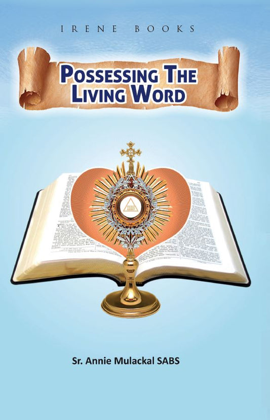 Possessing the living word