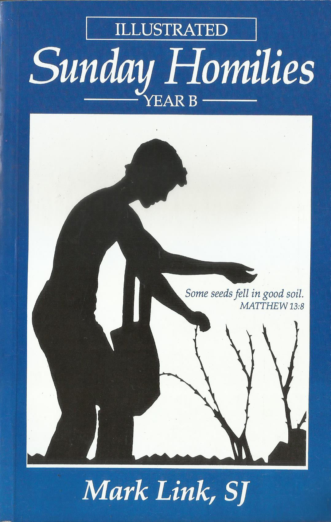 ILLUSTRATED SUNDAY HOMILIES YEAR B - sophiabuy